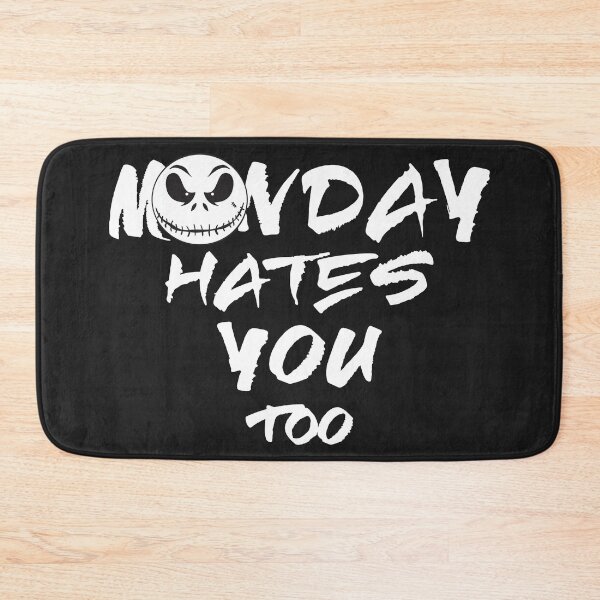 Item preview, Monday Hates you too... designed and sold by Found Dream.