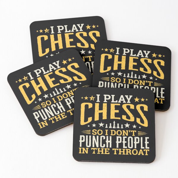 Item preview, I play Chess So I Don't Punch People In The Throat designed and sold by Orange Pieces.