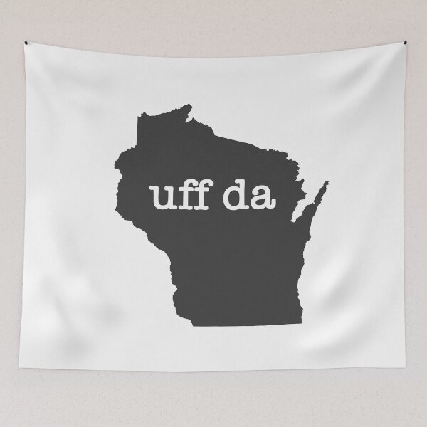 Item preview, Wisconsin Uff Da designed and sold by Maren Misner.