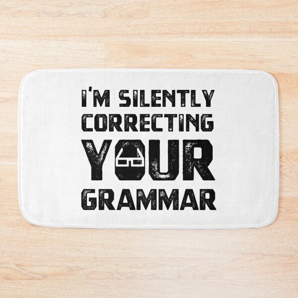 Item preview, I'm Silently Correcting Your Grammar. Funny Drawing designed and sold by DiogoCalheiros.