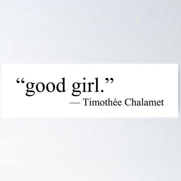 Aperçu de l'œuvre Timothée Chalamet "Bonne fille" Citation de Lady Bird créée et vendue par DontWantTheHype.
