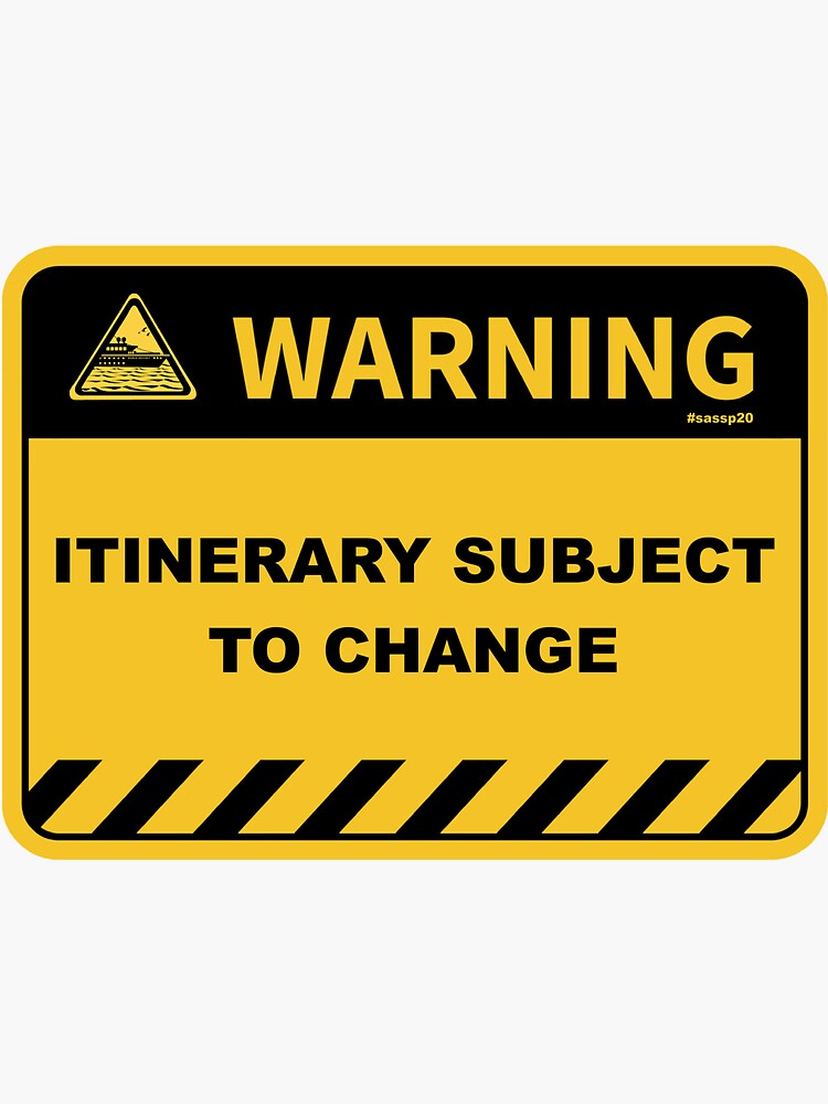 warning-itinerary-subject-to-change-sticker-for-sale-by-cehubs