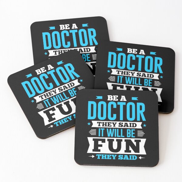 Item preview, Be A Doctor They Said It Will Be Fun They Said designed and sold by Orange Pieces.