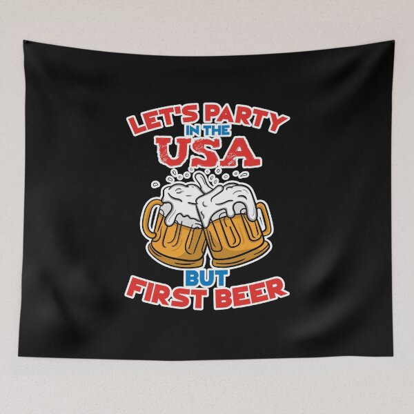 Item preview, Let's Party In The USA But First Beer designed and sold by AscendMerch.