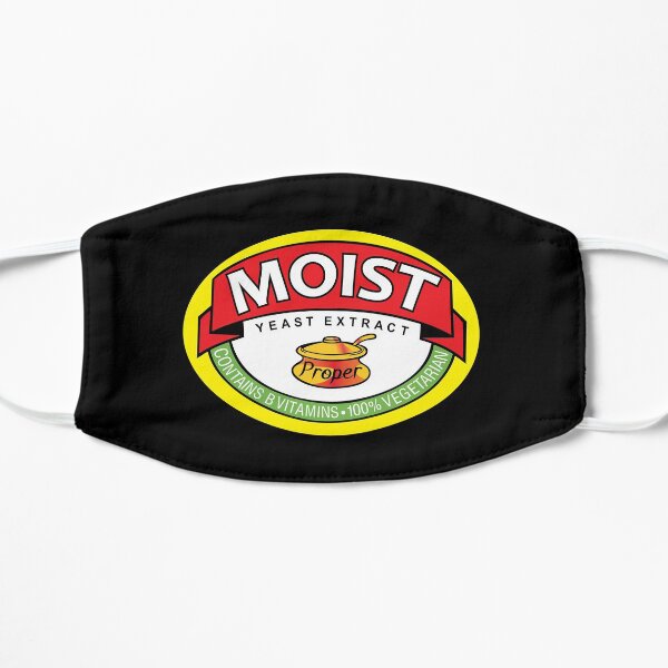 Moist - love it or hate it Flat Mask