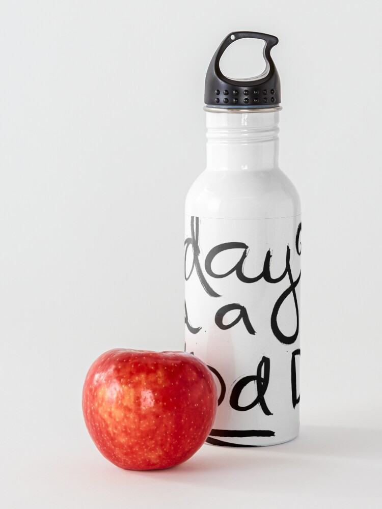 Alternate view of Today Is A Good Day Water Bottle