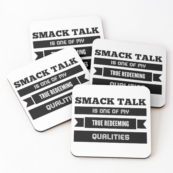 Item preview, Smack Talk Is One Of My True Redeeming Qualities designed and sold by OfferHeat.