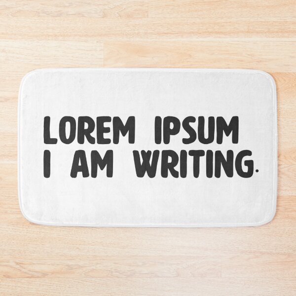 Item preview, Lorem Ipsum I Am Writing designed and sold by Tezzerah.