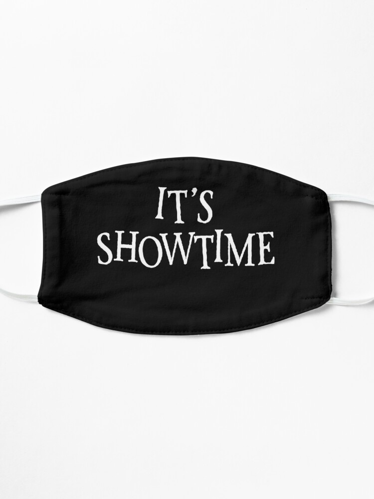 It's Showtime Mask for Sale by DCdesign