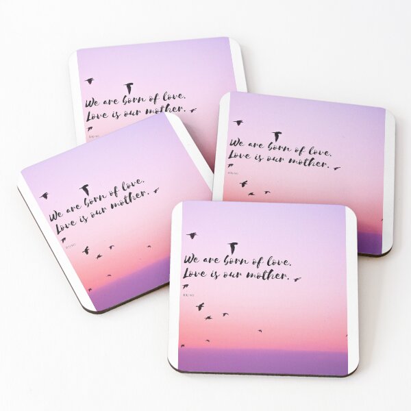 Item preview, We are born of love. Love is our mother. - Rumi  designed and sold by timth.