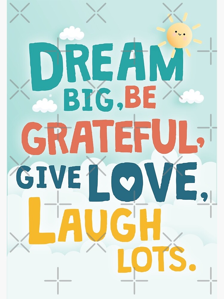 "Motivational Quotes Wall Art for Kids" Photographic Print by Bryce