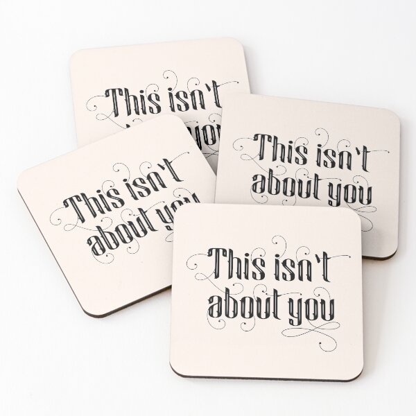 Item preview, This Isn't About You designed and sold by Britt Buzan.