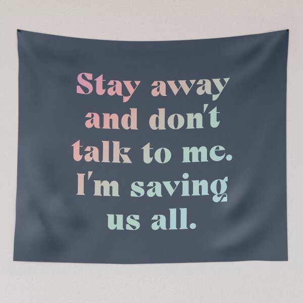 Item preview, Stay Away I'm Saving Us All designed and sold by Britt Buzan.