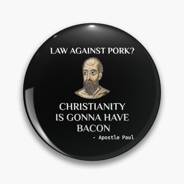 Item preview, Funny Apostle Paul Christian Catholic Meme Bacon designed and sold by Creekman Designs.