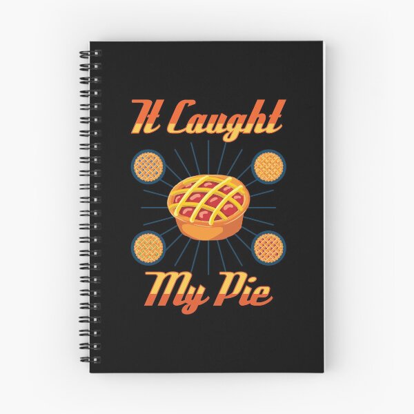Item preview, It Caught My Pie designed and sold by AscendMerch.
