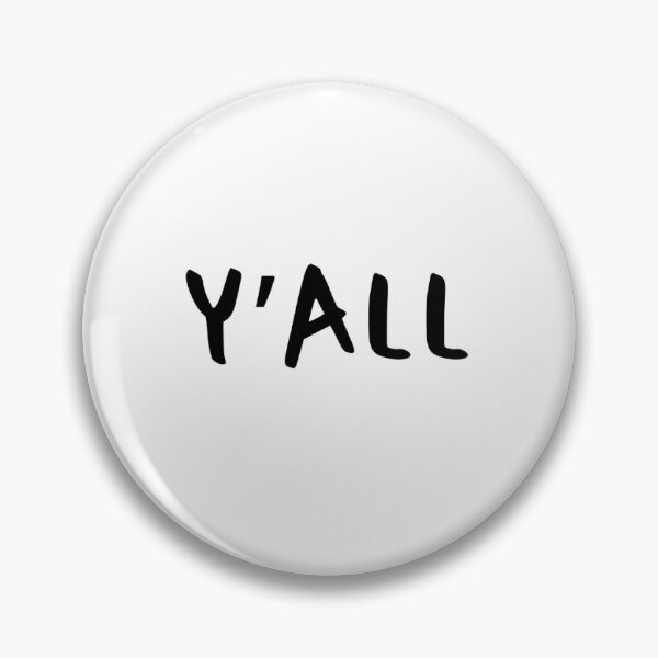 Item preview, Y’all designed and sold by oliviaraep.