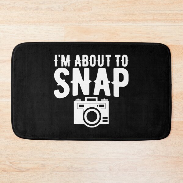 Item preview, Photographer Humor: I'm about to SNAP designed and sold by EstelleStar.
