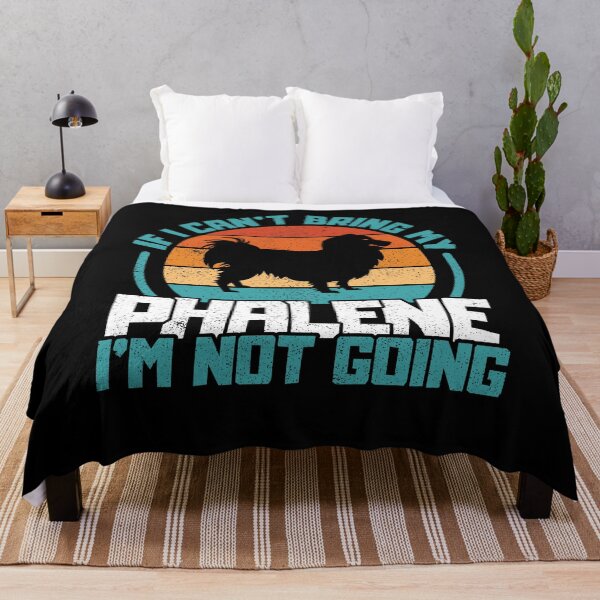 Item preview, If I can't bring my Phalene I'm not Going designed and sold by NeXore.