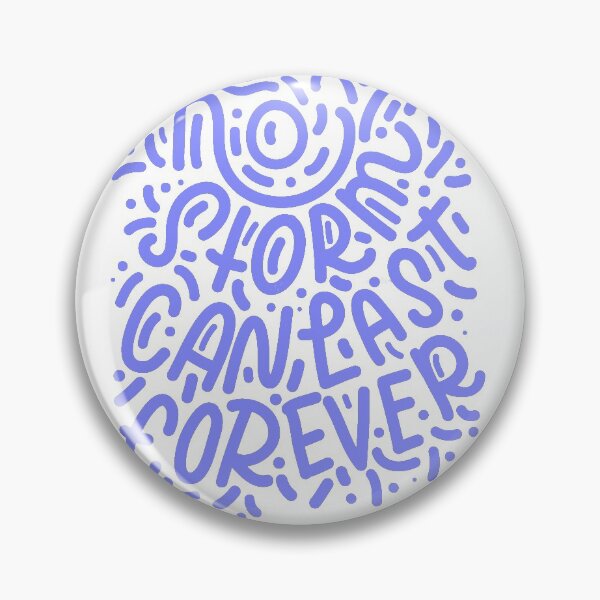 Item preview, no storm can last forever designed and sold by theseakiwi.