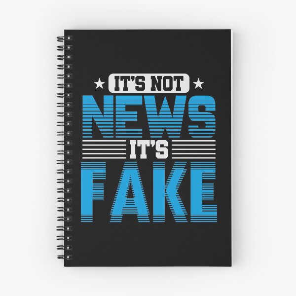 Item preview, It's Not News Its Fake designed and sold by CrookedCreek.