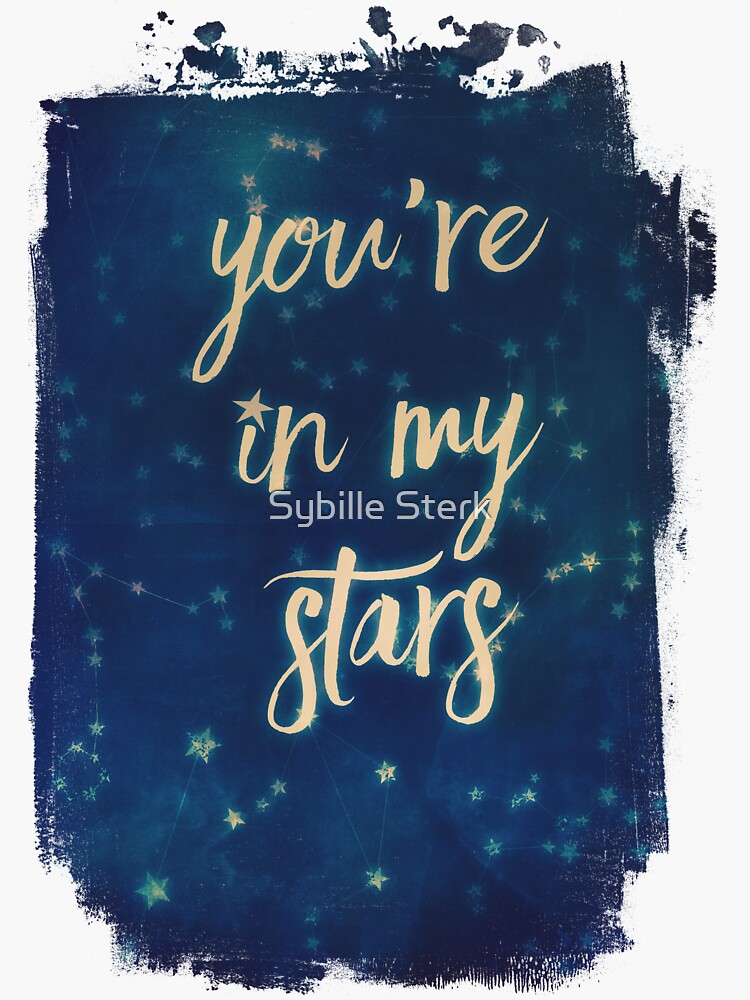 you're in my stars by MagpieMagic