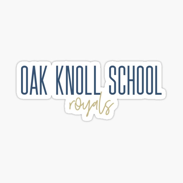 Item preview, Oak Knoll Royals Sticker designed and sold by kyliehampton.