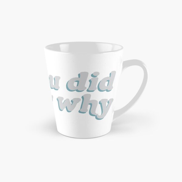 Item preview, You did this for why? designed and sold by cest-rebecks.