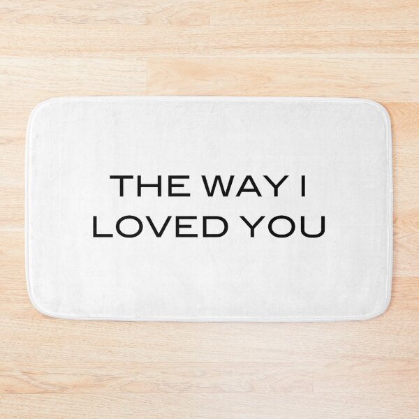 Item preview, The Way I Loved You - Taylor Swift Song Fearless Album designed and sold by bombalurina.