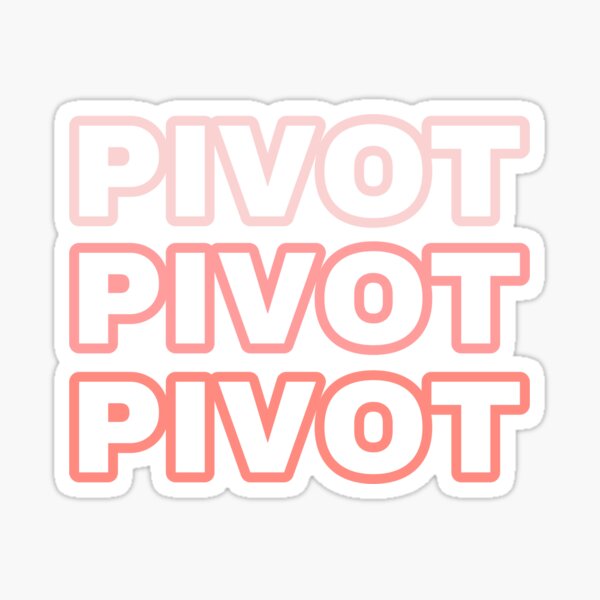 Pivot Sticker