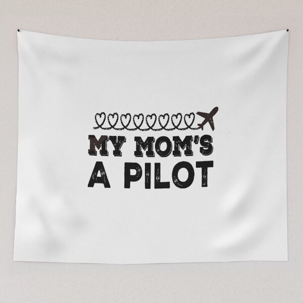 Item preview, My Mom's A Pilot with Dark Lettering designed and sold by HazardusAttitud.