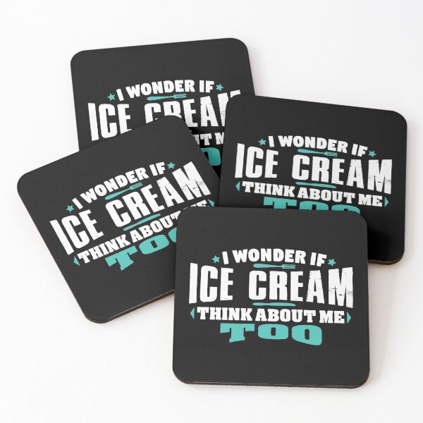 Item preview, I Wonder If Ice Cream Think About Me Too Food lover designed and sold by Orange Pieces.