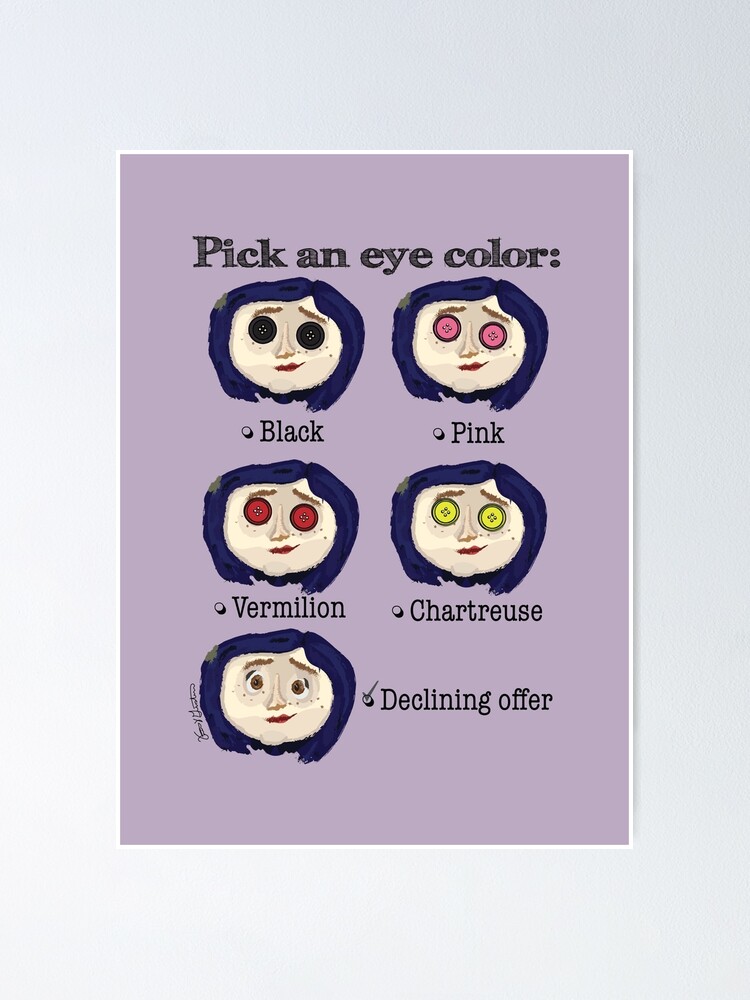 Pick An Eye Color Poster for Sale by Frannotated