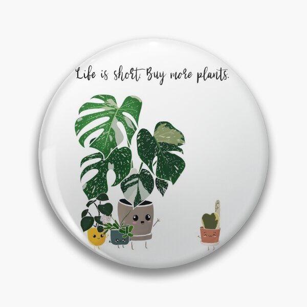 Item preview, Life is short. Buy more plants. designed and sold by GelsGarden.