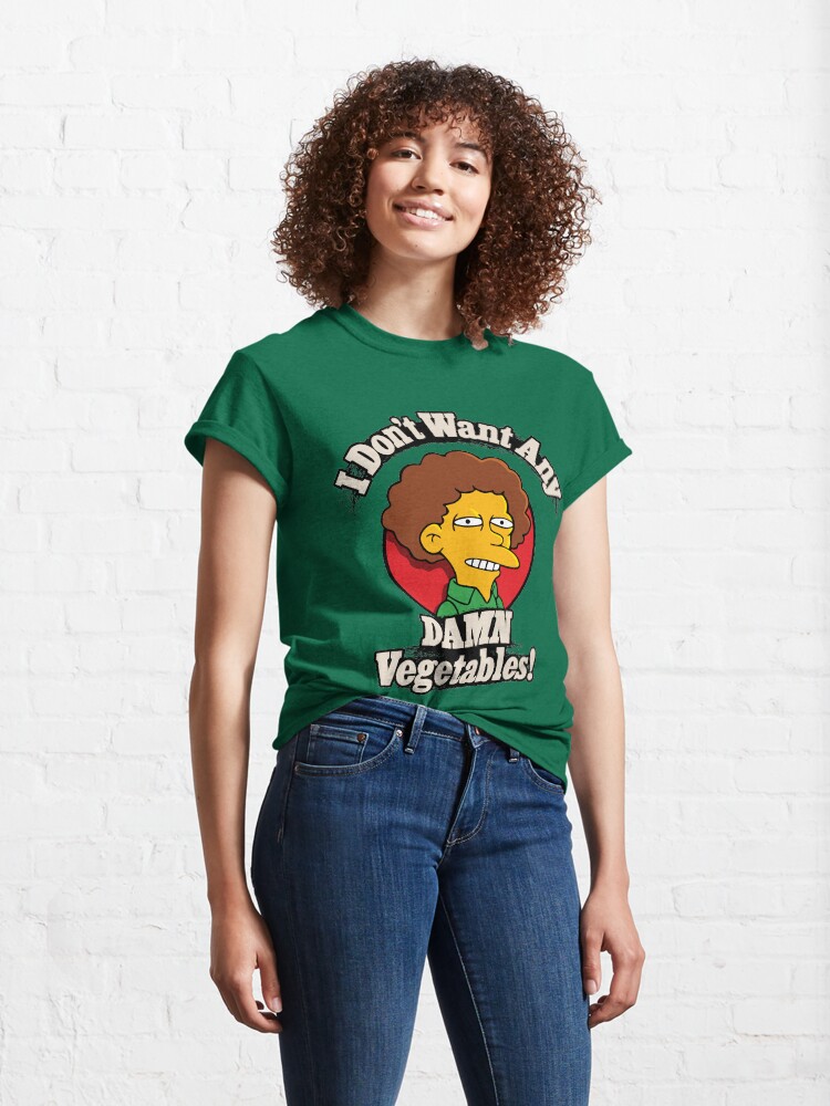 Alternate view of I Don't Want Any Damn Vegetables Classic T-Shirt