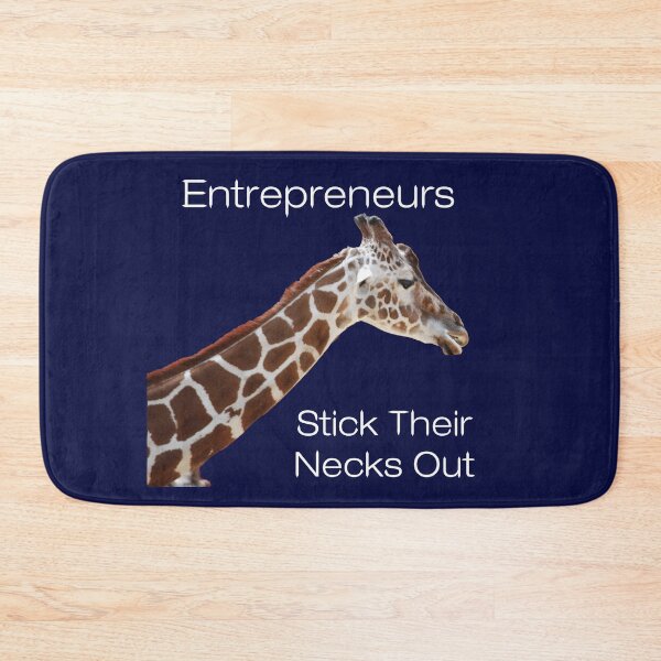 Item preview, Entrepreneurs Stick Their Necks Out designed and sold by Jon Shore.