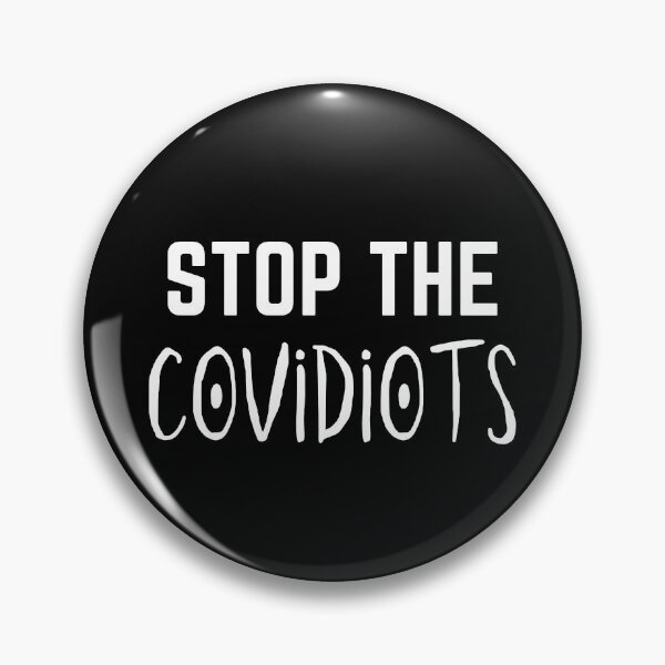 Item preview, Stop The Covidiots designed and sold by IntegrityDesign.