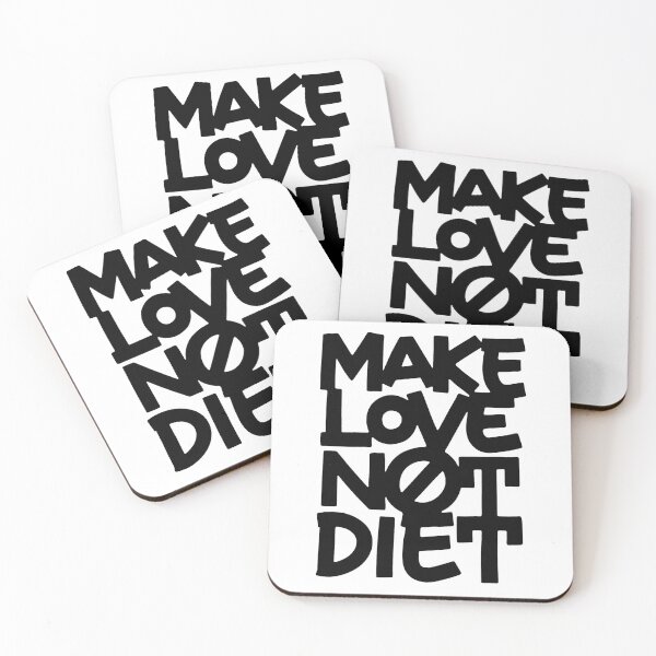 Item preview, Make love not diet designed and sold by Zagach Letters.
