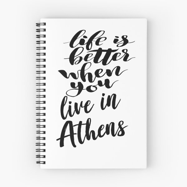 Item preview, Life is Better When You Live In Athens designed and sold by ProjectX23.