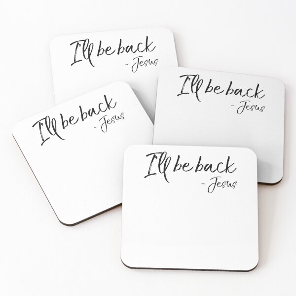 Item preview, I'll Be Back - Jesus Funny Christian Quote designed and sold by TNDesignStudio.