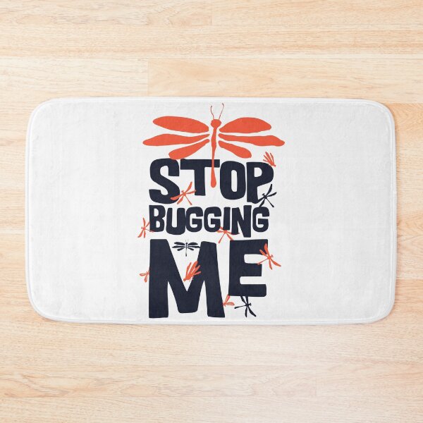 Item preview, stop bugging me designed and sold by princegiri.