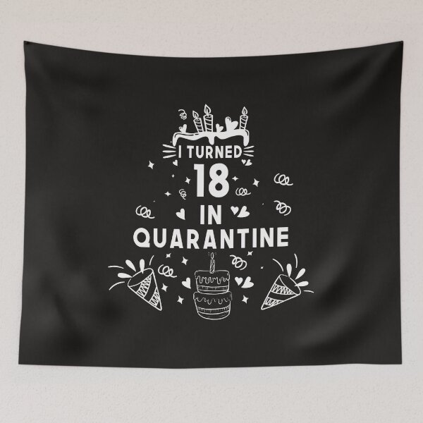 Item preview, I Turned 18 In Quarantine designed and sold by Sobhy Elkhawaga.
