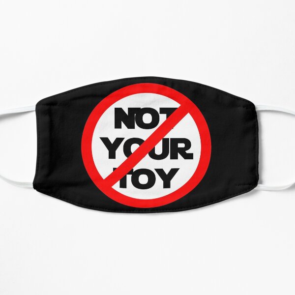 Empowerment statement - Toy ESC 2018 - Not Your Toy Mask