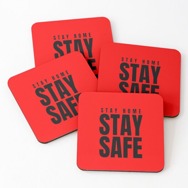 Stay Home Stay Safe Coasters (Set of 4)