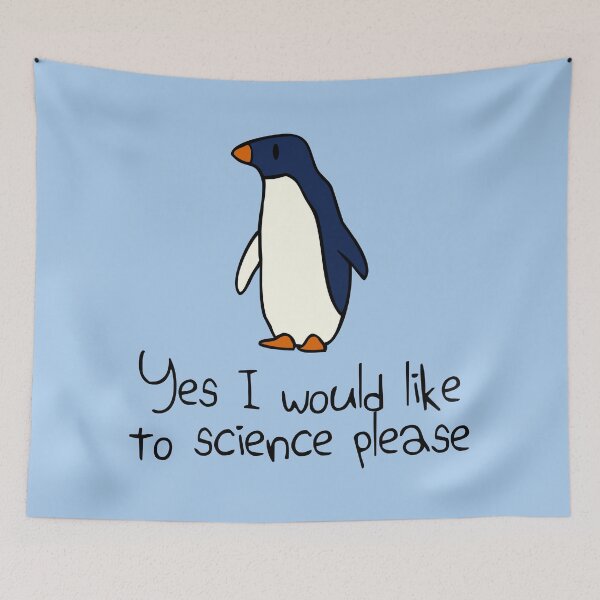 Item preview, Yes I Would Like To Science Please Penguin designed and sold by jezkemp.