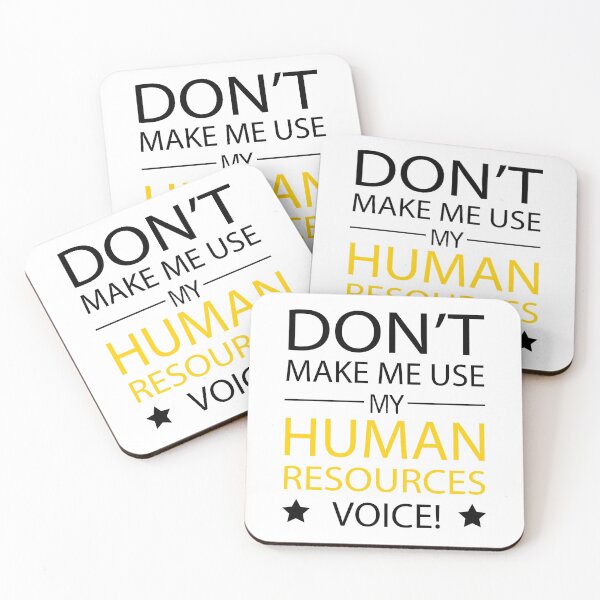 Item preview, Human Resources Don't Make Me Use My HR Voice designed and sold by JukeLox.