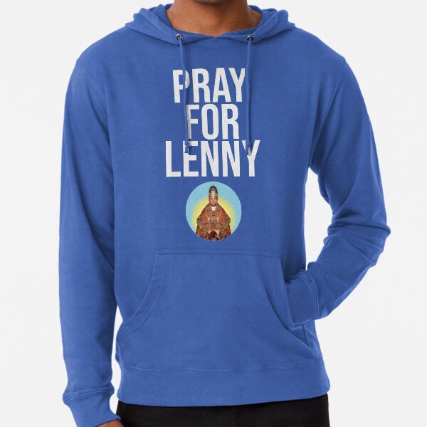 Pray for lenny 2025 hoodie