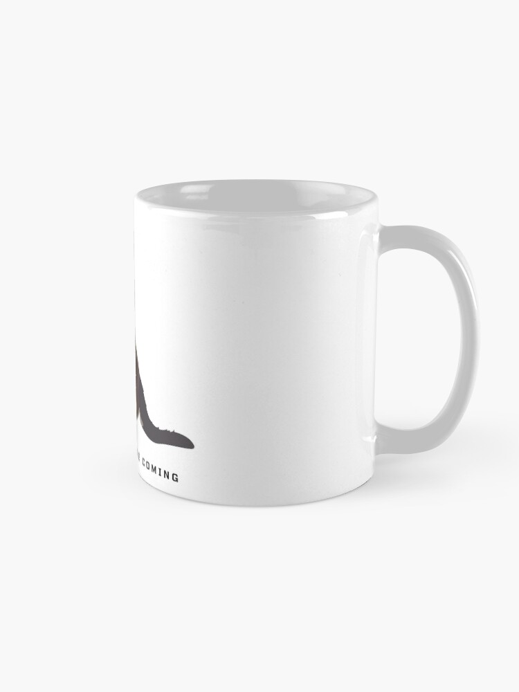 Alternate view of The Machines are Coming Mug