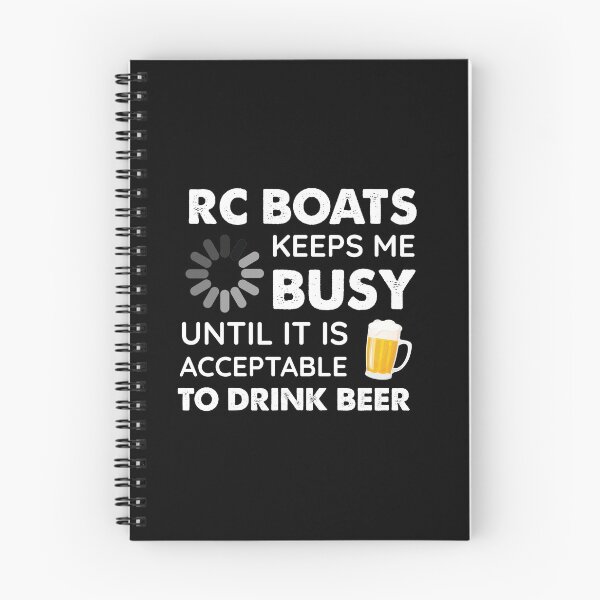 Item preview, Funny RC Boats Keeps Me Busy Until It Is Acceptable to Drink Beer designed and sold by Orange Pieces.