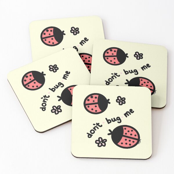 Item preview, Don’t Bug Me designed and sold by hellosunflowerz.