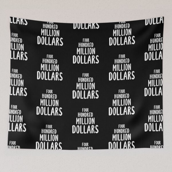 Item preview, Four Hundred Million Dollars (Black) designed and sold by quoteedesigns.